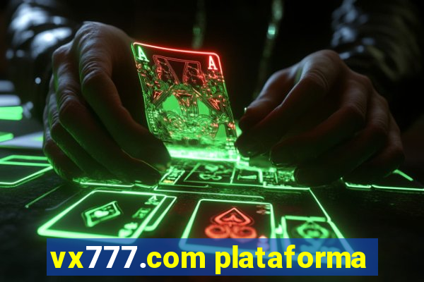 vx777.com plataforma